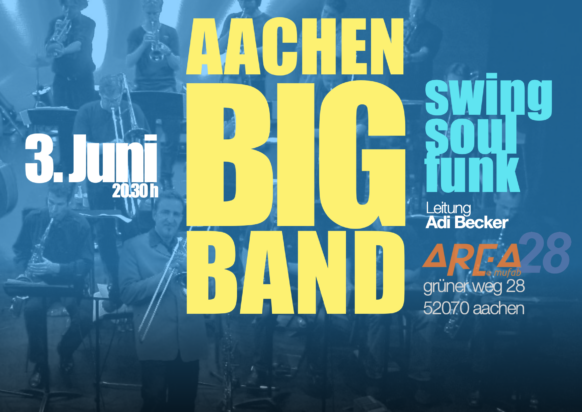 Aachen Big Band Juni 24 - Area 28