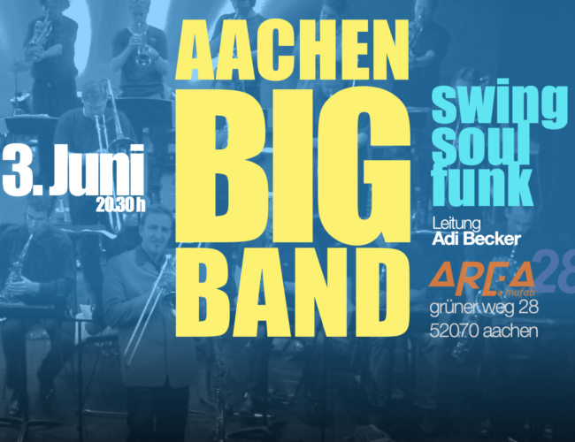 Aachen Big Band Juni 24 - Area 28